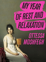 Book cover of my year of rest and relaxation