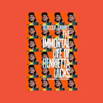 Book cover of The Immortal Life of Henrietta Lacks