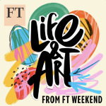 Life and Art by FT Weekend